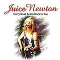 Juice Newton - Every Road Leads Back to You album