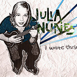 Julia Nunes - I Wrote These альбом