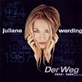 Juliane Werding - Der Weg 1972 - 1999 альбом