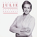 Julie Andrews - Classic Julie Classic Broadway альбом