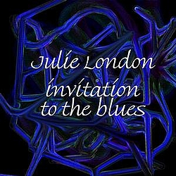 Julie London - Invitation To The Blues альбом