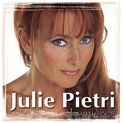 Julie Pietri - Lumières / Chansons d&#039;hier et d&#039;aujourd&#039;hui альбом