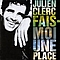 Julien Clerc - Fais-Moi Une Place album