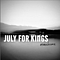 July For Kings - Monochrome album