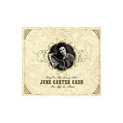 June Carter Cash - Keep On the Sunny Side: Her Life in Music album