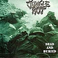 Jungle Rot - Dead and Buried альбом
