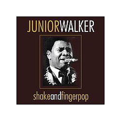 Junior Walker - Shake And Fingerpop альбом