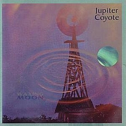Jupiter Coyote - Waxing Moon album