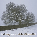 K.D. Lang - Hymns Of The 49th Parallel album