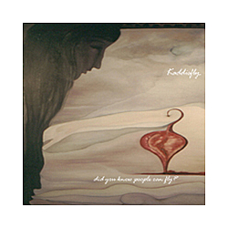 Kaddisfly - Did You Know People Can Fly? альбом