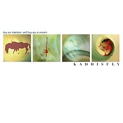 Kaddisfly - Buy Our Intention; We&#039;ll Buy You a Unicorn album