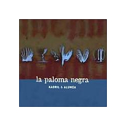 Kadril &amp; Alumea - La Paloma Negra (disc 1) альбом