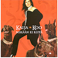Kaija Koo - Mikään ei riitä album