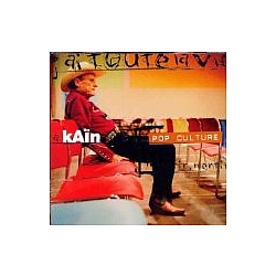Kain - Pop Culture альбом