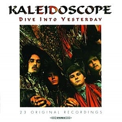 Kaleidoscope - Dive Into Yesterday album