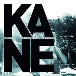Kane - No Surrender альбом