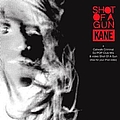 Kane - Shot Of A Gun album