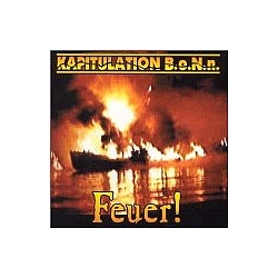 Kapitulation B.o.N.n. - Feuer! album