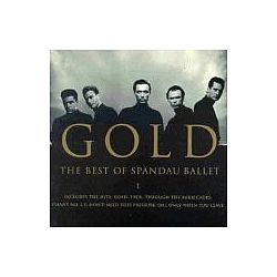 Spandau Ballet - Gold: The Best of Spandau Ballet альбом