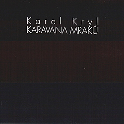 Karel Kryl - Karavana mraků album