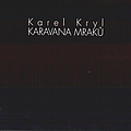 Karel Kryl - Karavana mraků album