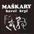 Karel Kryl - Maškary album
