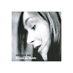Karen Jo Fields - Embrace Me альбом