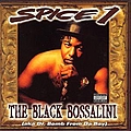 Spice 1 - The Black Bossalini (A.K.A. Dr. Bomb From Da Bay) album