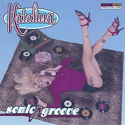 Katalina - Sonic Groove album