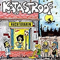 Katastroof - Nachtbraken альбом