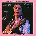 Kate Wolf - Give Yourself to Love, Volume 1 album