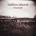 Kathleen Edwards - Failer album