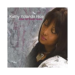 Kathy Yolanda Rice - After All These Years album