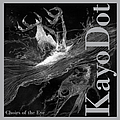 Kayo Dot - Choirs of the Eye album