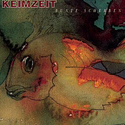 Keimzeit - Bunte Scherben album