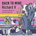 Kelis - Back to Mine: Richard X альбом