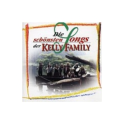 Kelly Family - Die Schonsten Songs der Kelly Family album