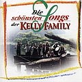 Kelly Family - Die Schonsten Songs der Kelly Family album