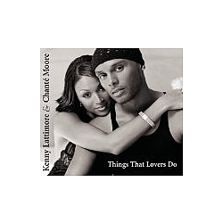 Kenny Lattimore &amp; Chante Moore - Things That Lovers Do album