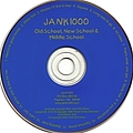 Jank 1000 - Old School, New School &amp; Middle School альбом
