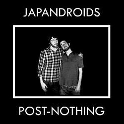 Japandroids - Post-Nothing альбом