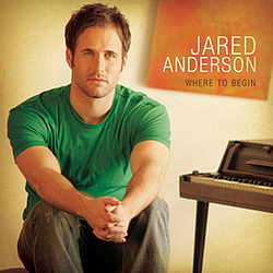 Jared Anderson - Where To Begin альбом