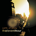 Jars Of Clay - The Eleventh Hour альбом