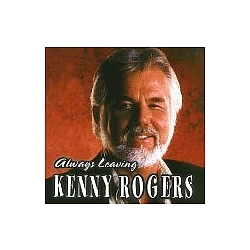 Kenny Rogers - Always Leaving album
