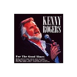 Kenny Rogers - For the Good Times album