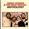 Kenny Rogers &amp; The First Edition - Anthology альбом