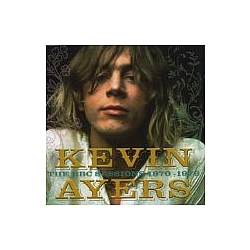 Kevin Ayers - Kevin Ayers: The BBC Sessions 1970-1976 альбом