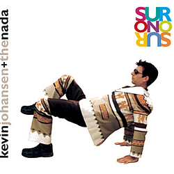 Kevin Johansen - Sur O No Sur album