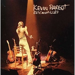 Kevin Parent - Retrouvailles album