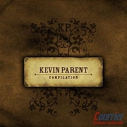 Kevin Parent - Compilation альбом